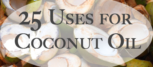 25 Uses for Coconut Oil