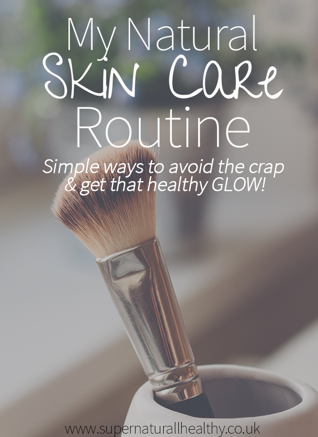 my-natural-skin-care-routine