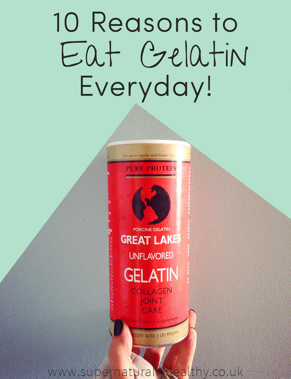 10 Reasons to Eat Gelatin Everyday! Kezia Hall Holistic Nutritionist